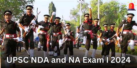 UPSC NDA, NA Written Exam 2024 Results Released at upsc.go.